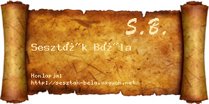 Seszták Béla névjegykártya